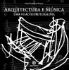 Arquitectura e música, par Lídia Tauleigne Roque aux editora Papiro - 2008